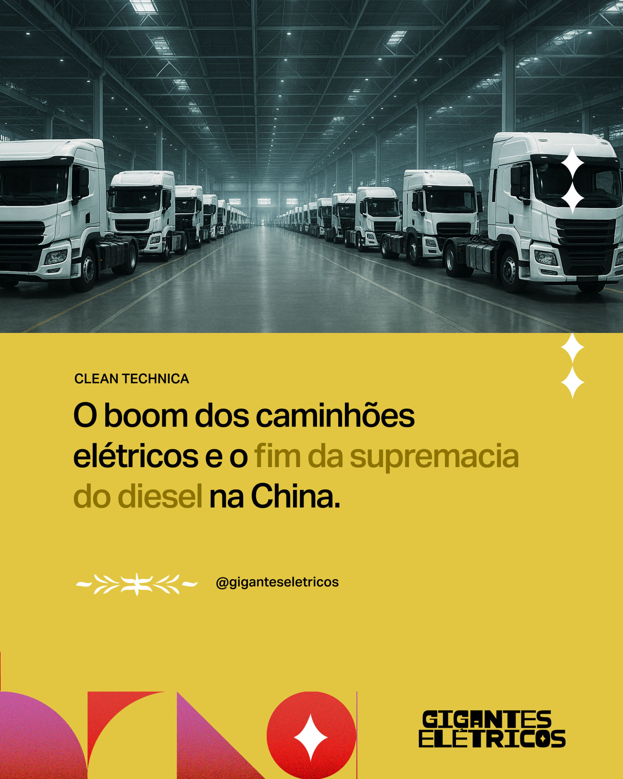 O boom dos caminhõeselétricos e o fim da supremaciado diesel na China.