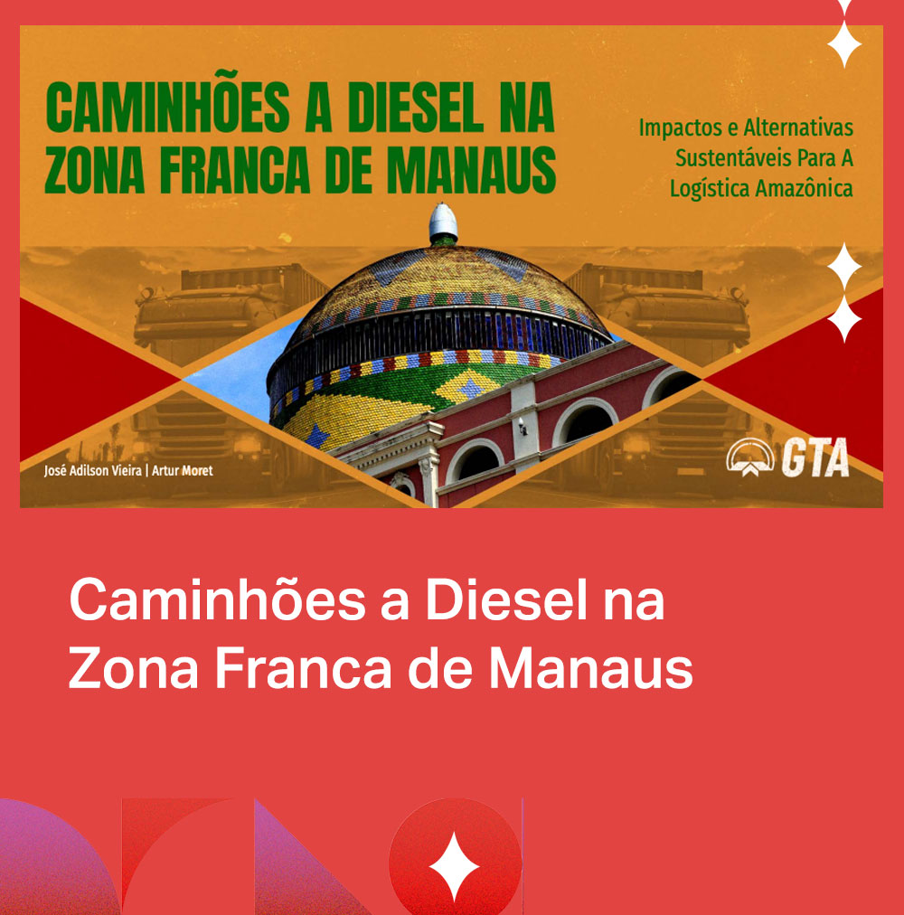 Relatório GTA – Caminhões na Zona Franca de Manaus